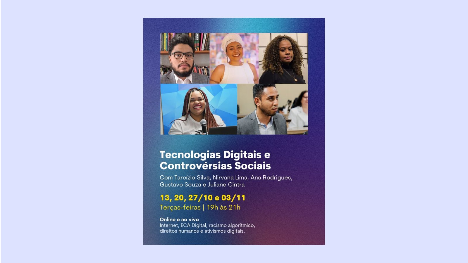 Cartaz de 1º Ciclo de Formações do Centro de Ciências e Culturas Sesc RJ | Formação 1: Tecnologias digitais e controvérsias sociais | Coletivo Desvelar